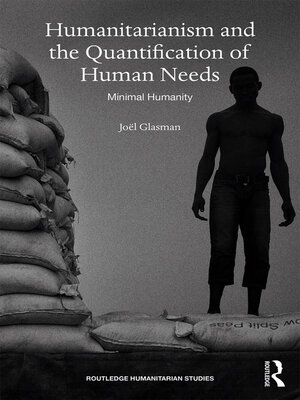 cover image of Humanitarianism and the Quantification of Human Needs